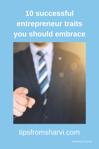 10 successful entrepreneur traits you should embrace
