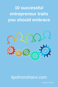 10 successful entrepreneur traits you should embrace