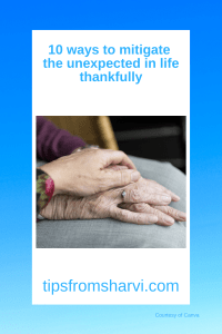 10 ways to mitigate the unexpected in life thankfully