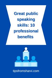 Presenter and listeners. Text: Great public speaking skills: 10 professional benefits, tipsfromsharvi.com.