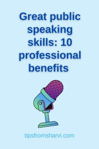 Microphone. Text: Great public speaking skills: 10 professional benefits, tipsfromsharvi.com.
