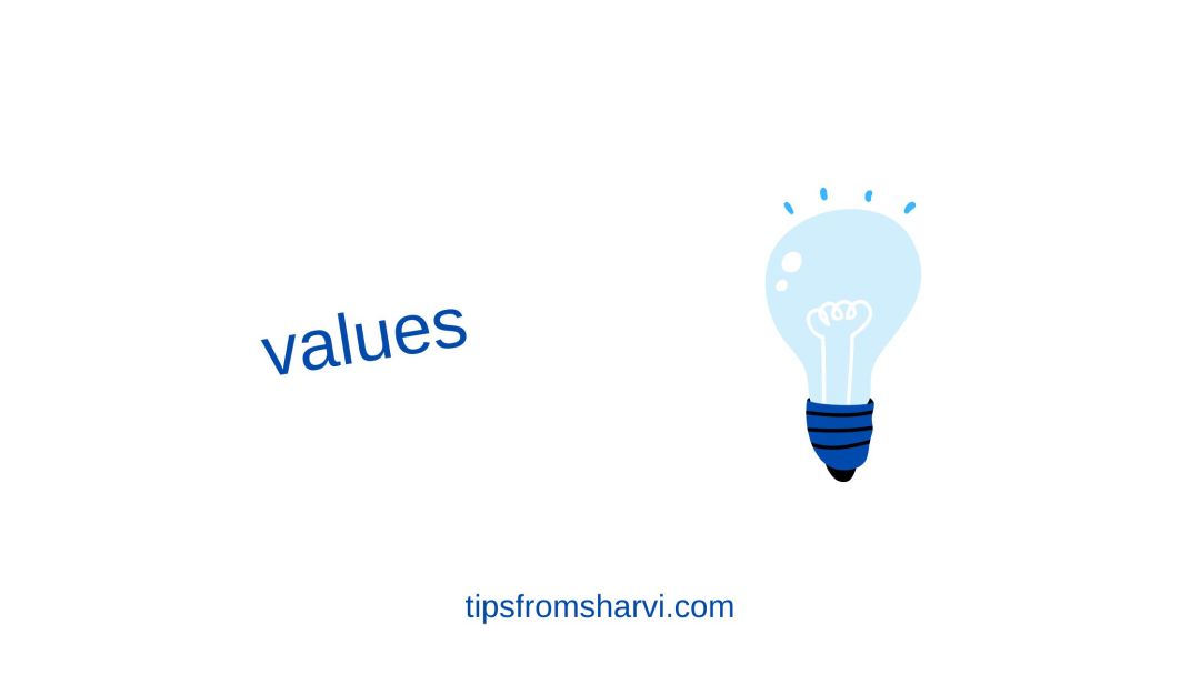 Blue shining bulb. Text: values, tipsfromsharvi.com.