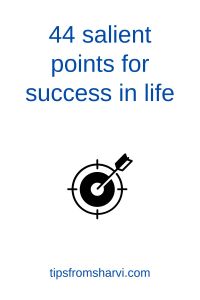 Hit target. Text: 44 salient points for success in life, tipsfromsharvi.com.