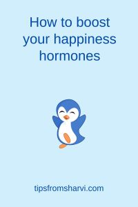 Dancing penguin. Text: How to boost your happiness hormones, tipsfromsharvi.com.