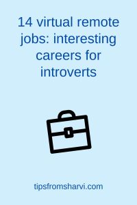 Office bag. Text: 14 virtual remote jobs: interesting careers for introverts, tipsfromsharvi.com.