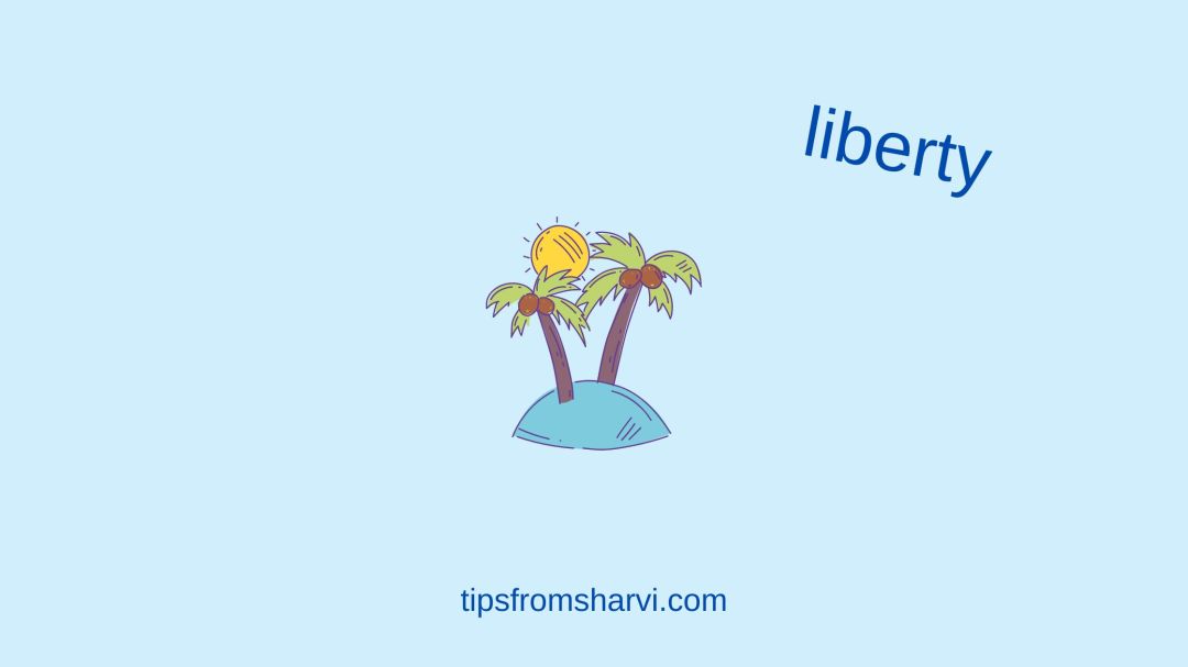 Island coconut trees sun. Text: liberty, tipsfromsharvi.com.