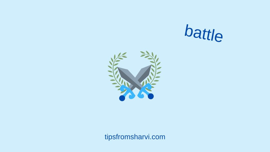 Swords and laurels. Text: battle, tipsfromsharvi.com.