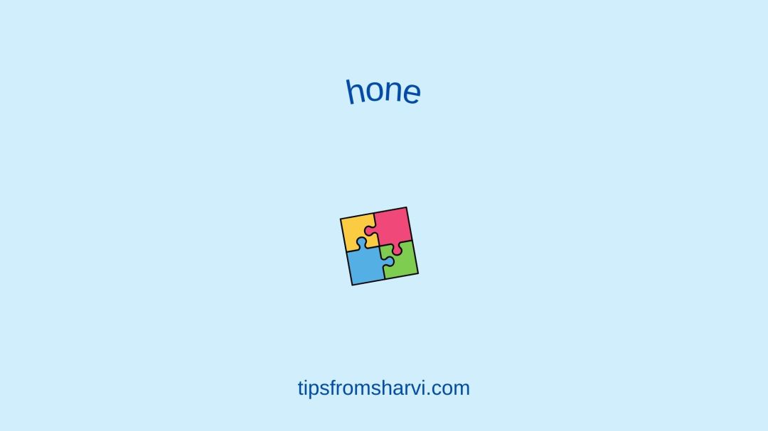 Four puzzle pieces joined. Text: hone, tipsfromsharvi.com.