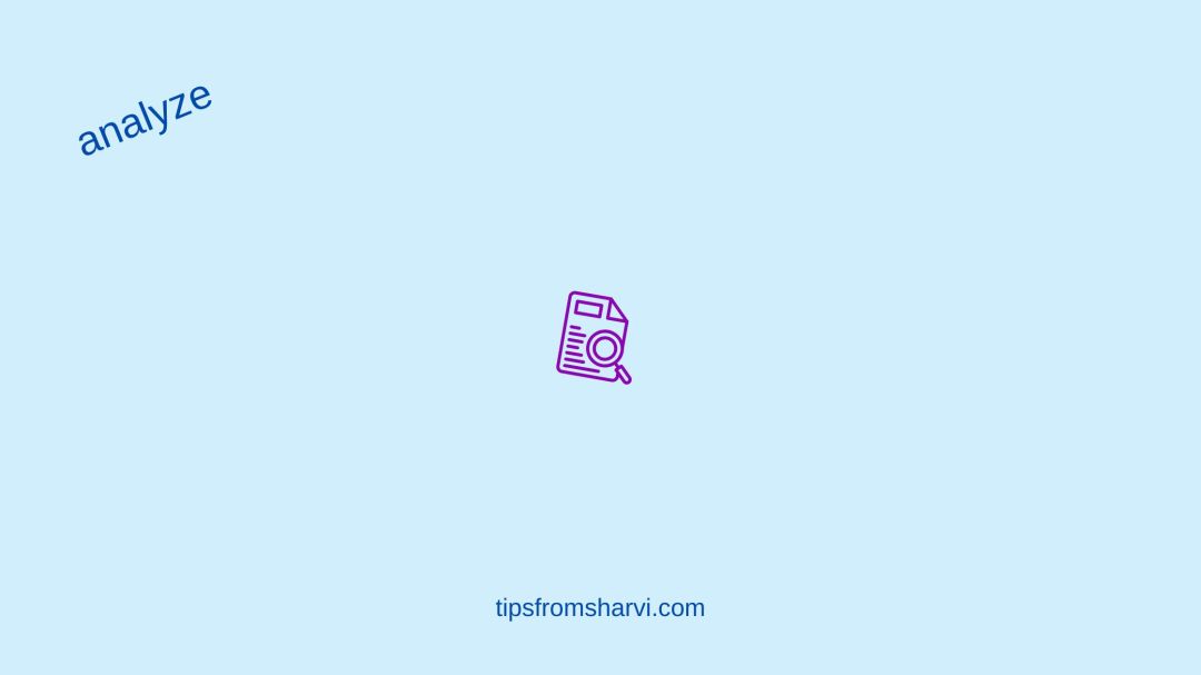 Paper magnifying glass. Text: analyze. tipsfromsharvi.com.