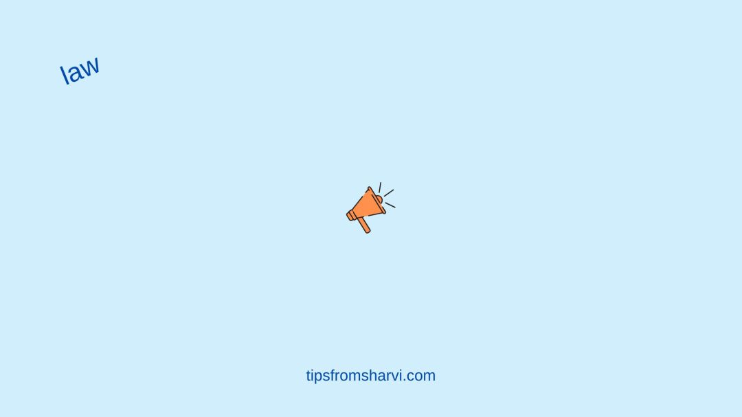 Orange loudspeaker. Text: law. tipsfromsharvi.com.