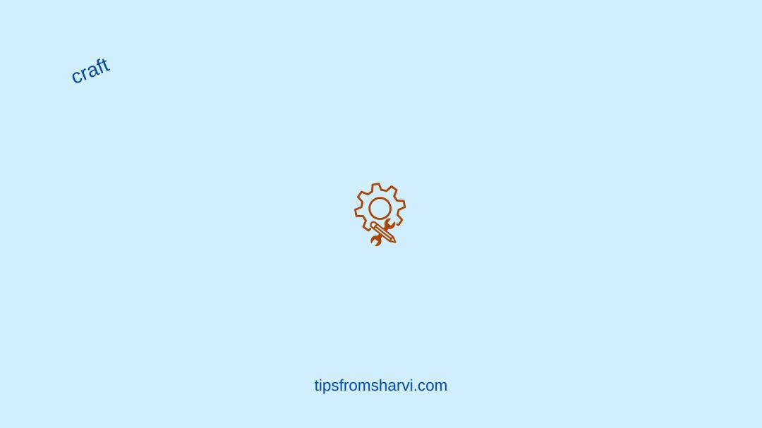 Orange wheel. Text: craft. tipsfromsharvi.com.