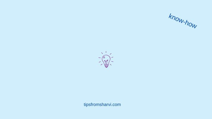 Purple bulb. Text: know-how. tipsfromsharvi.com.