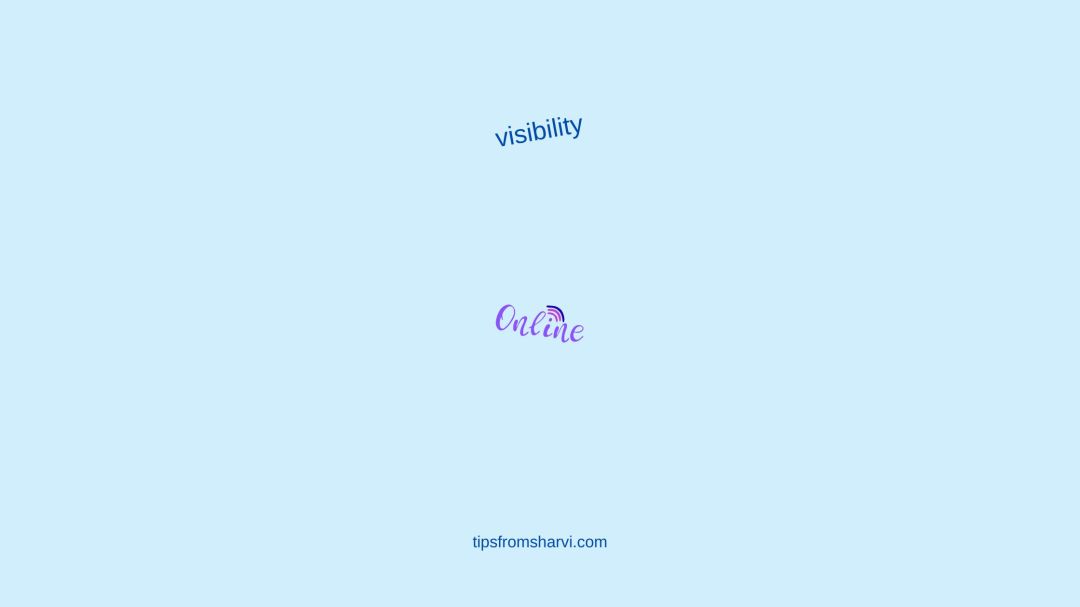 Online word with waves. Text: visibility. tipsfromsharvi.com